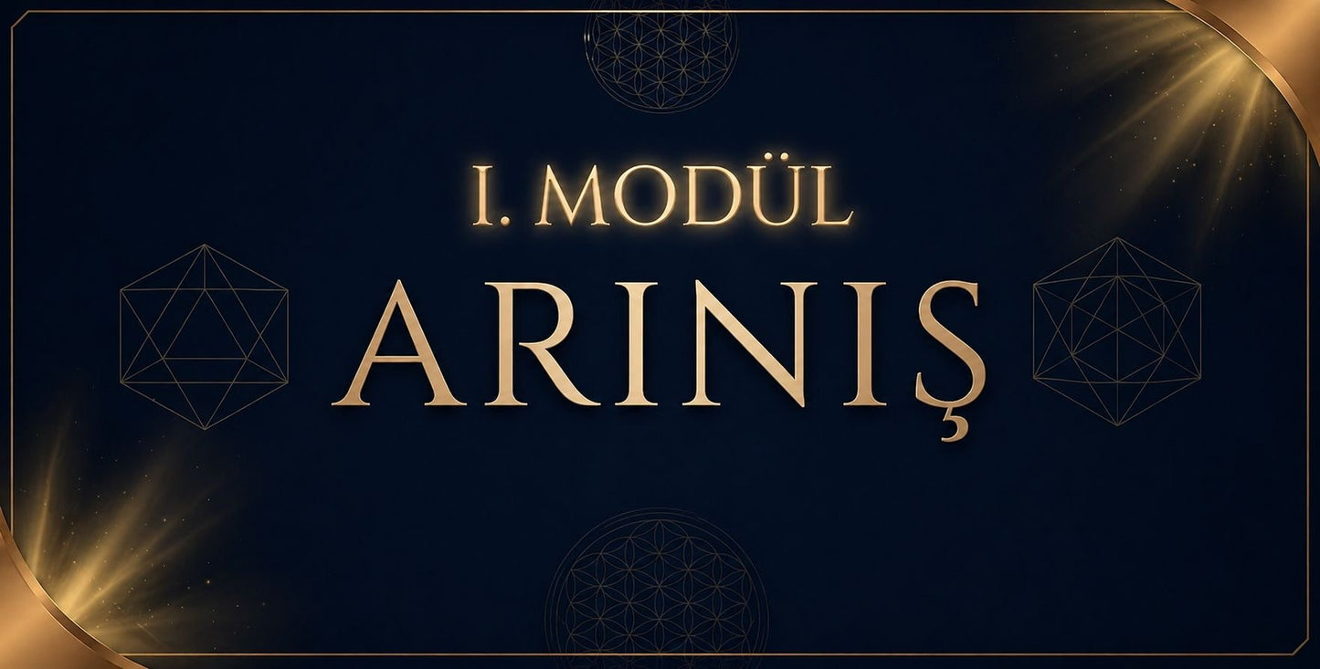 Akaşa 1. Modül - Arınış
