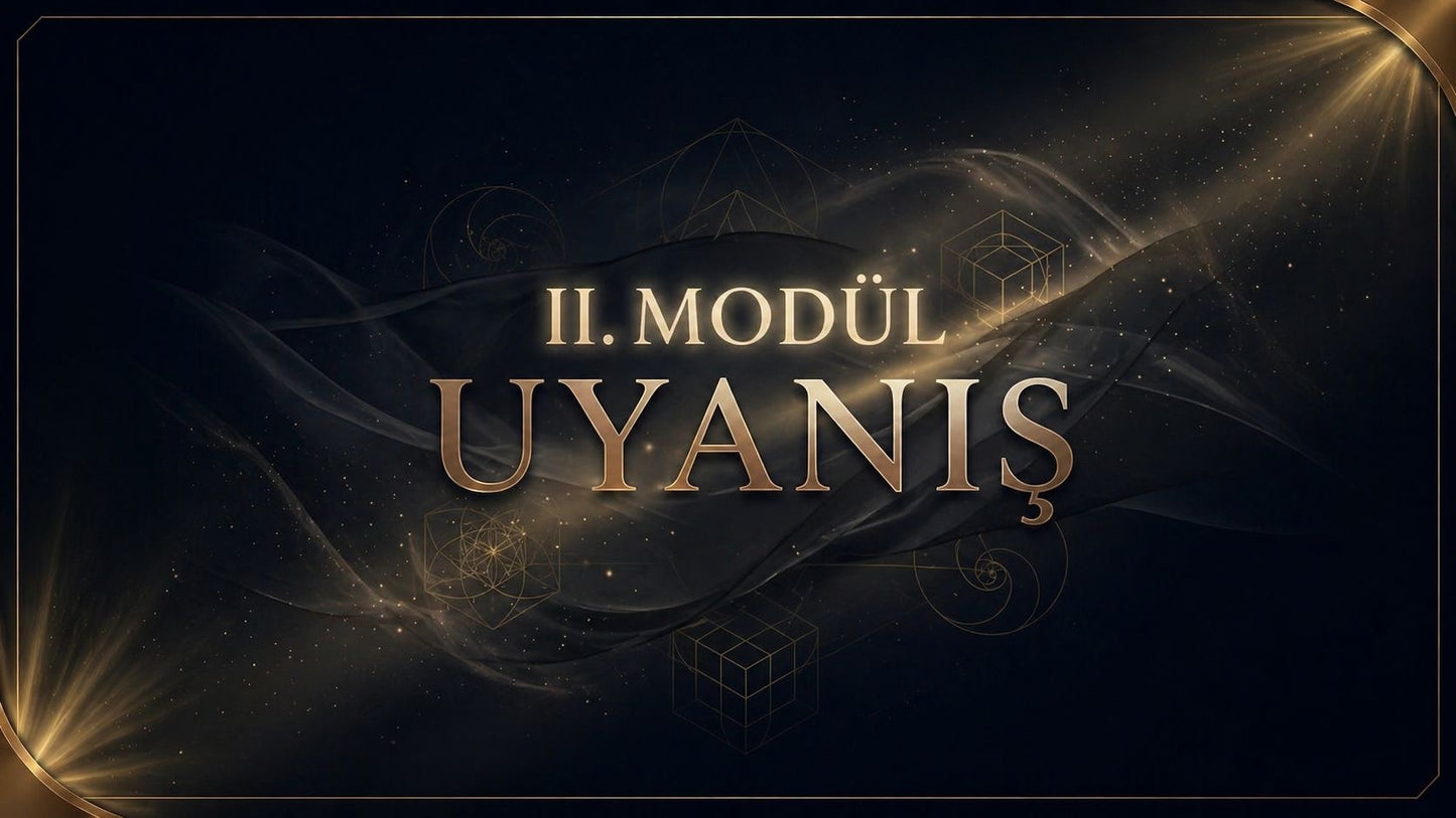Akaşa 2. Modül - Uyanış